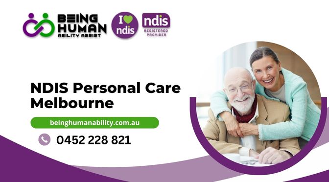 NDIS Personal Care Services in Melbourne – Daily Living Assistance